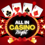 All In Casino Night - April 25