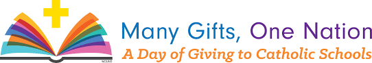 Many Gifts. One Nation. A day of giving to Catholic schools.